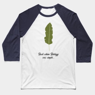 Back When Biology Was Simple - Medical Student in Medschool Baseball T-Shirt